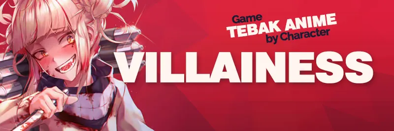 (Villainess Ed.) Tebak Anime Dari Karakter