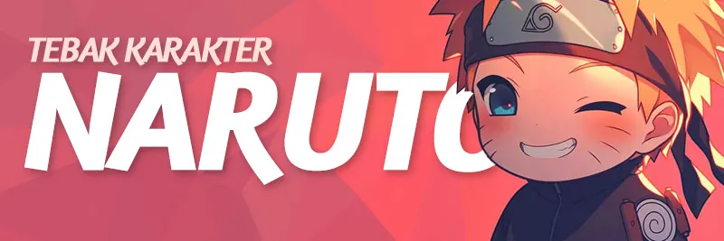 Tebak Karakter Naruto