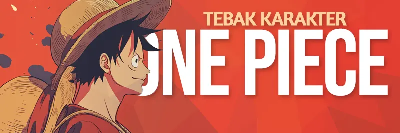 Tebak Karakter One Piece