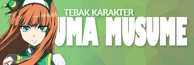 Tebak Karakter Uma Musume